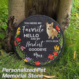 Custom Pet Photo&Name You Were My Favorite Hello Memorial Stone Cat or Dog Grave Marker Condolence Gift