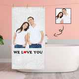 Custom Photo We Love You Bath Towel 30